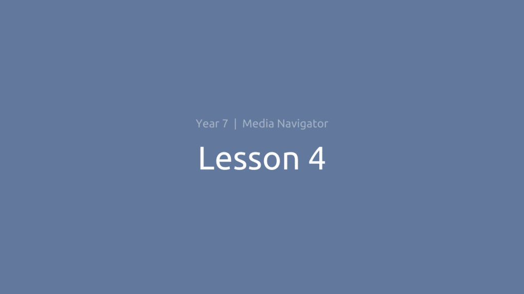 Media Navigator: Lesson 4