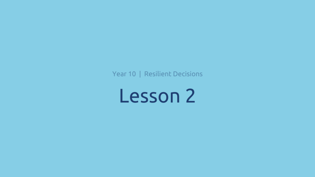  Resilient Decisions: Lesson 2