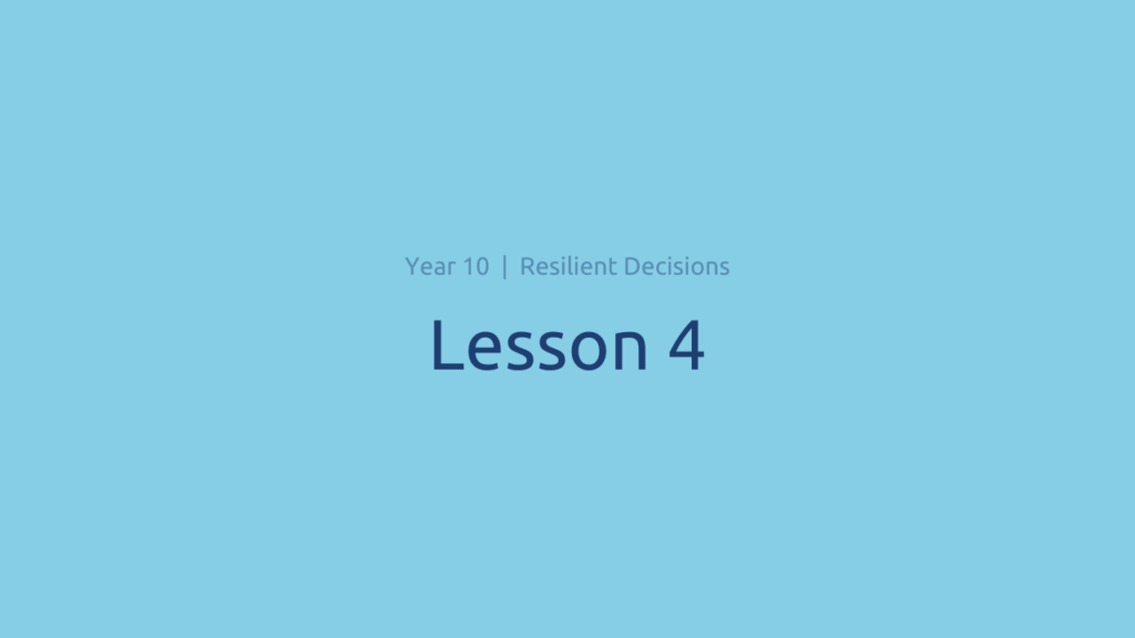  Resilient Decisions: Lesson 4