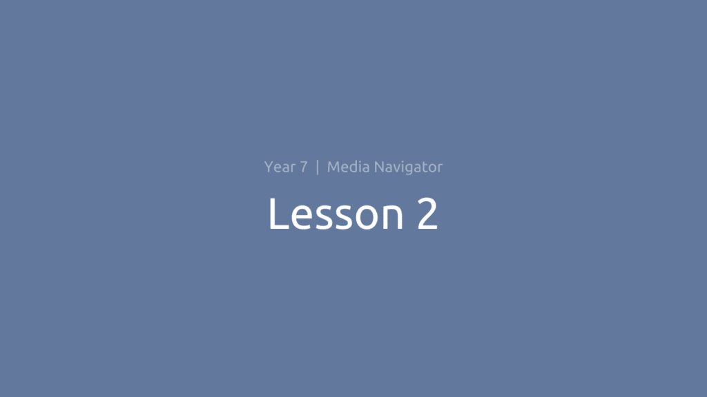 Media Navigator: Lesson 2