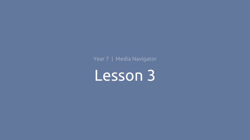 Media Navigator: Lesson 3